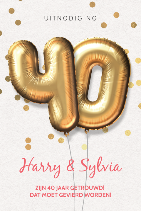 40 jaar uitnodiging huwelijksjubileum ballon