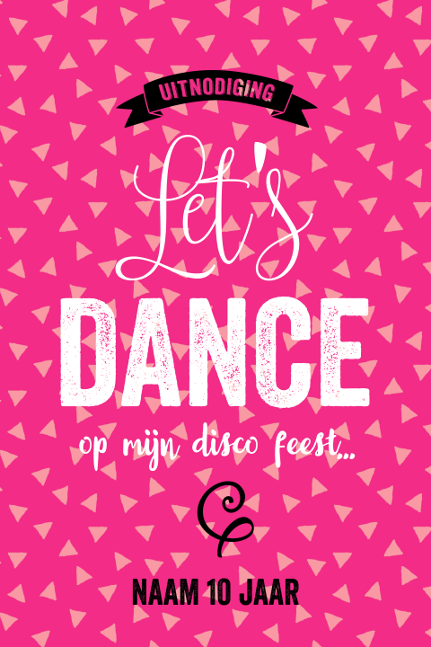 Disco feest uitnodiging roze Lets Dance