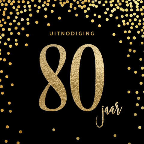 Elegante 80 jaar verjaardagsuitnodiging gouden confetti zwart