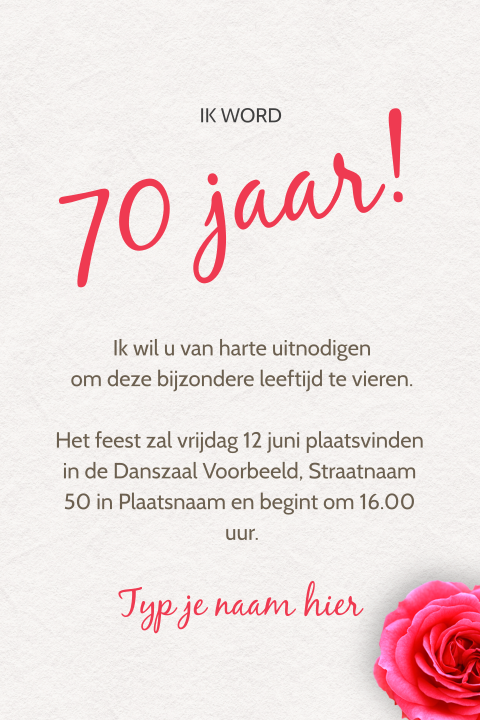 Uitnodiging verjaardag 70  jaar roze rozen